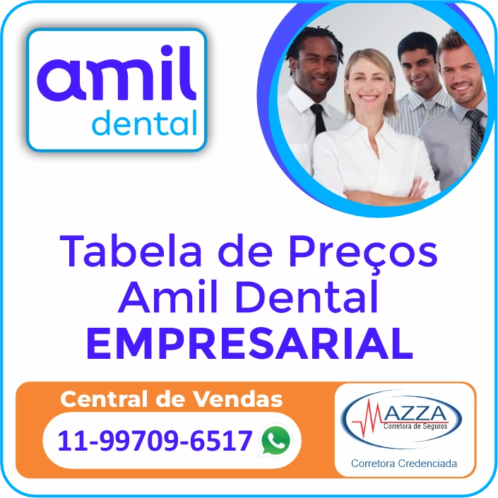 Tabela de Preços Amil Dental Empresarial Mazza Corretora